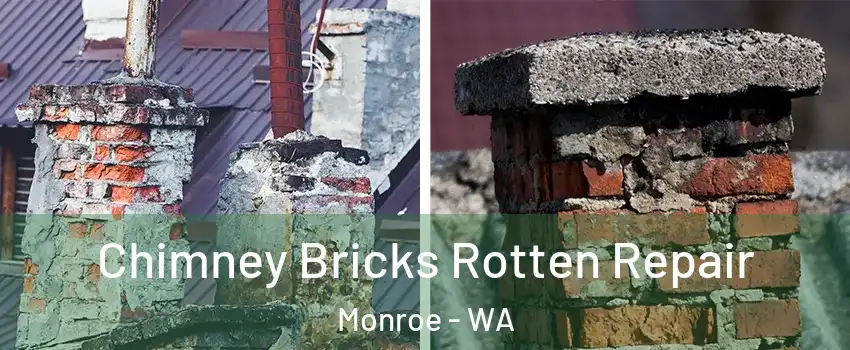  Chimney Bricks Rotten Repair Monroe - WA