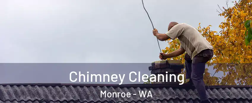  Chimney Cleaning Monroe - WA