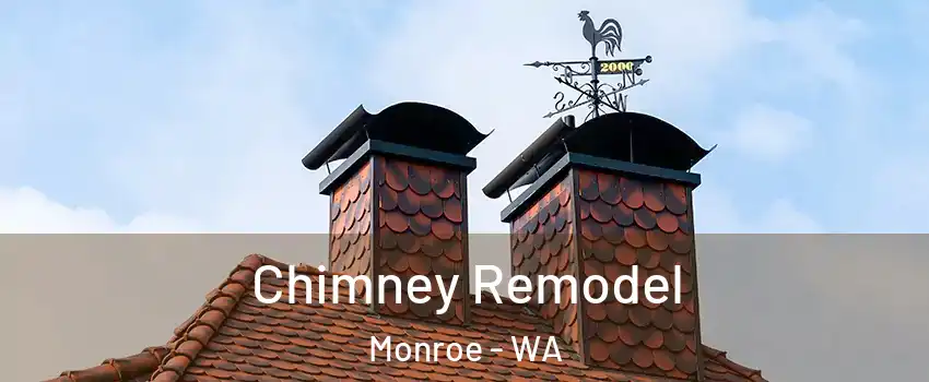 Chimney Remodel Monroe - WA