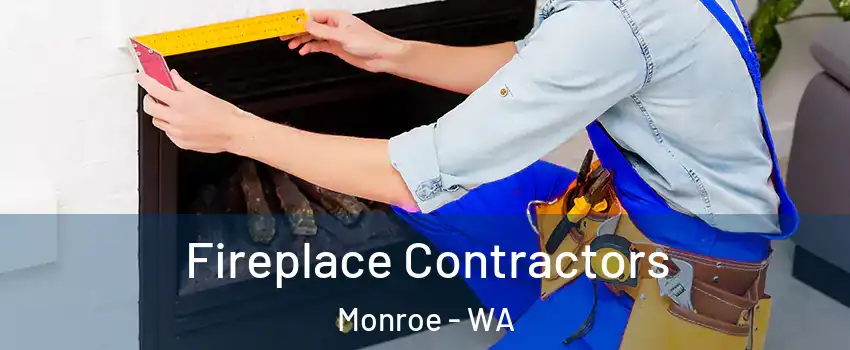  Fireplace Contractors Monroe - WA