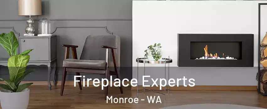  Fireplace Experts Monroe - WA