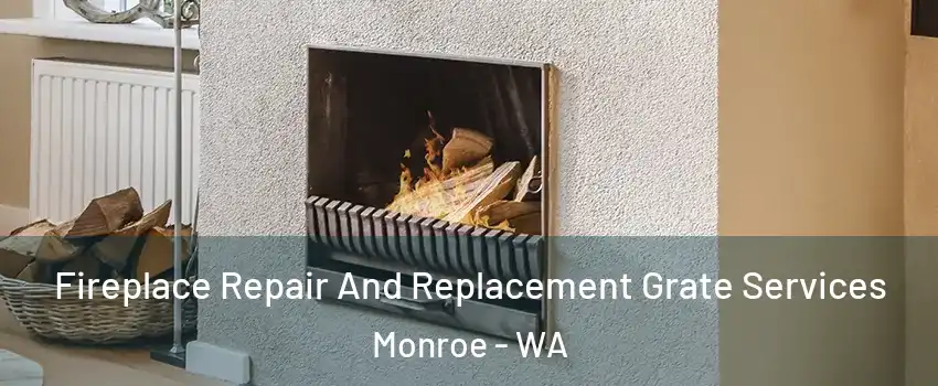 Fireplace Repair And Replacement Grate Services Monroe - WA