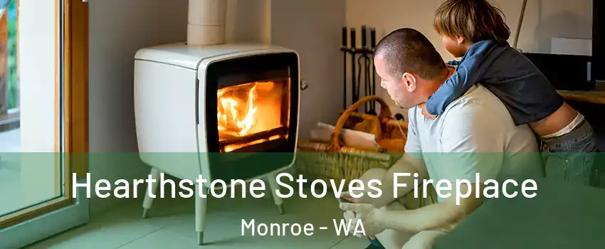  Hearthstone Stoves Fireplace Monroe - WA