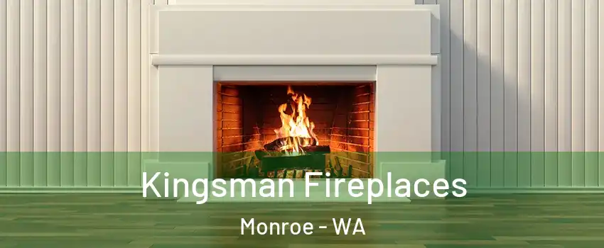  Kingsman Fireplaces Monroe - WA
