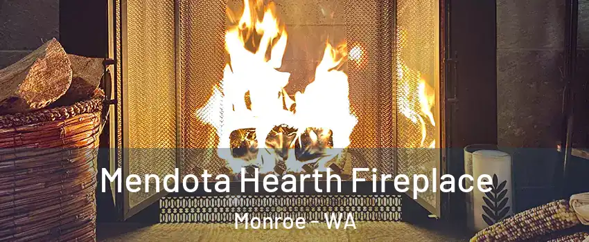  Mendota Hearth Fireplace Monroe - WA